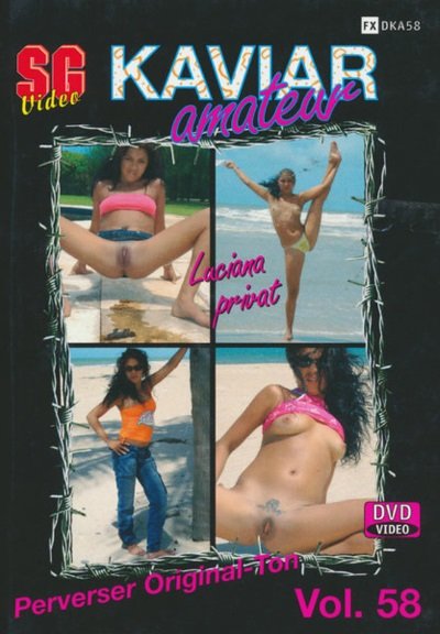 Kaviar Amateur 58 - Luciana [SG-Video]